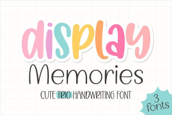 Display Memories: A Font Trio for Charming Design