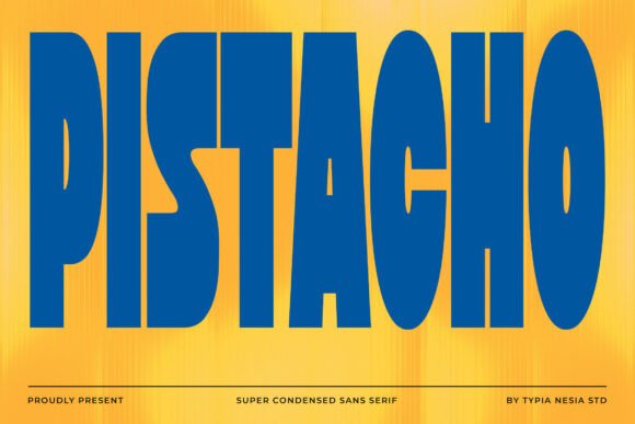 Pistacho: A Bold Retro Typeface for Modern Impact
