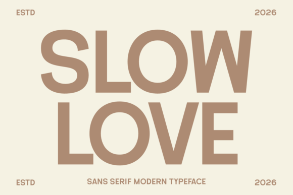 Slow Love: Crafting Bold, Memorable Typography